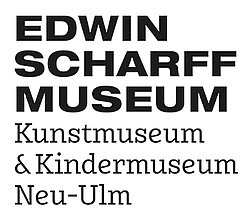 Edwin Scharff Museum Kunstmuseum & Kindermuseum Neu-Ulm