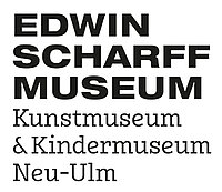 Edwin Scharff Museum Kunstmuseum & Kindermuseum Neu-Ulm