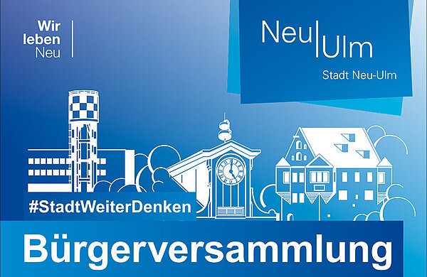 Banner Bürgerversammlung mit Skyline der Stadt Neu-Ulm