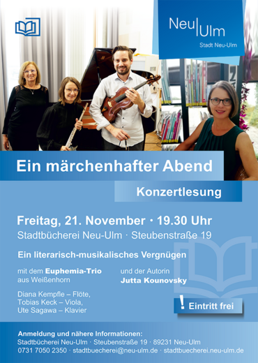 Plakat "Ein märchenhafter Abend: Konzertlesung am Freitag, 21. November" mit Fotos des  Euphemia-Trios und der Autorin Jutta Kounovsky