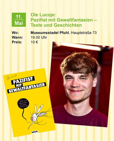 Ole Lucoje: "Pazifist mit Gewaltfantasien" am 11. Mai in Pfuhl 