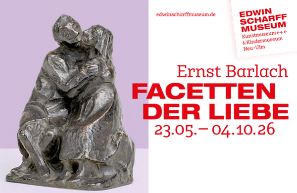 Foto der Plastik "Kussgruppe III" von Ernst Barlach mit zwei sich küssenden Personen, daneben der Text "Ernst Barlach - Facetten der Liebe"