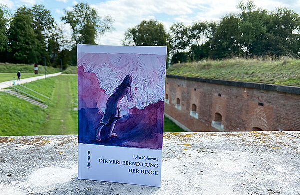 Das Buch „Die Verlebendigung der Dinge“ von Julia Kulewatz