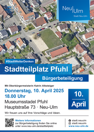 Plakat Bürgerbeteiligung Stadtteilplatz Pfuhl am 10. April 2025