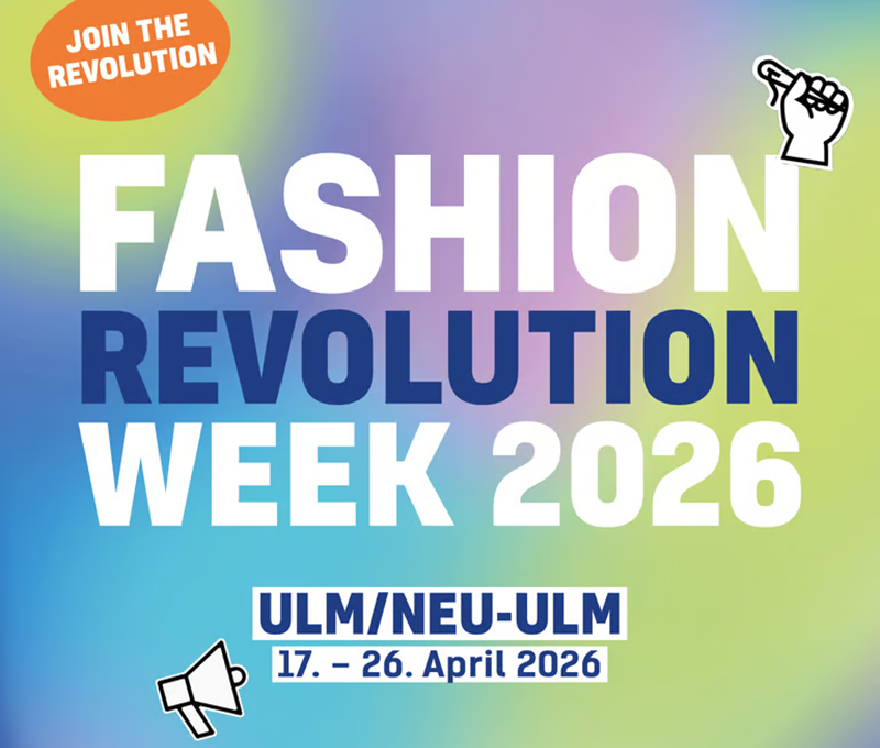 Banner mit Text: Fashion Revolution Weeks Ulm/Neu-Ulm 17.-26. April 2026