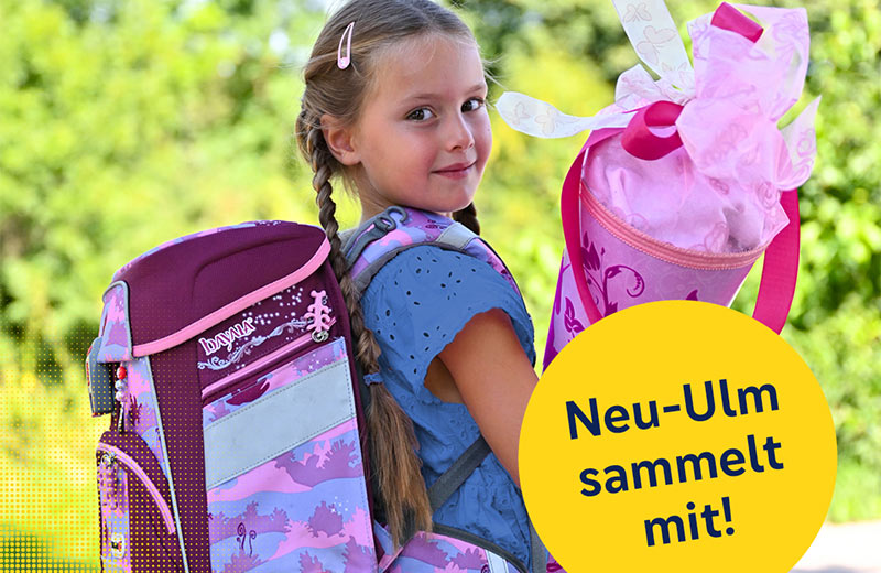 Ein Mädchen mit Schulranzen und Schultüte, daneben der Text "Neu-Ulm sammelt mit!"